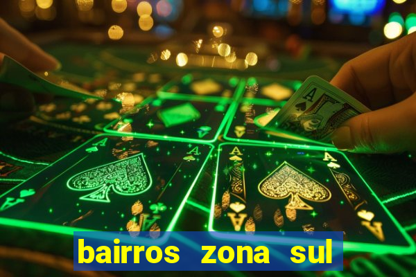 bairros zona sul porto alegre